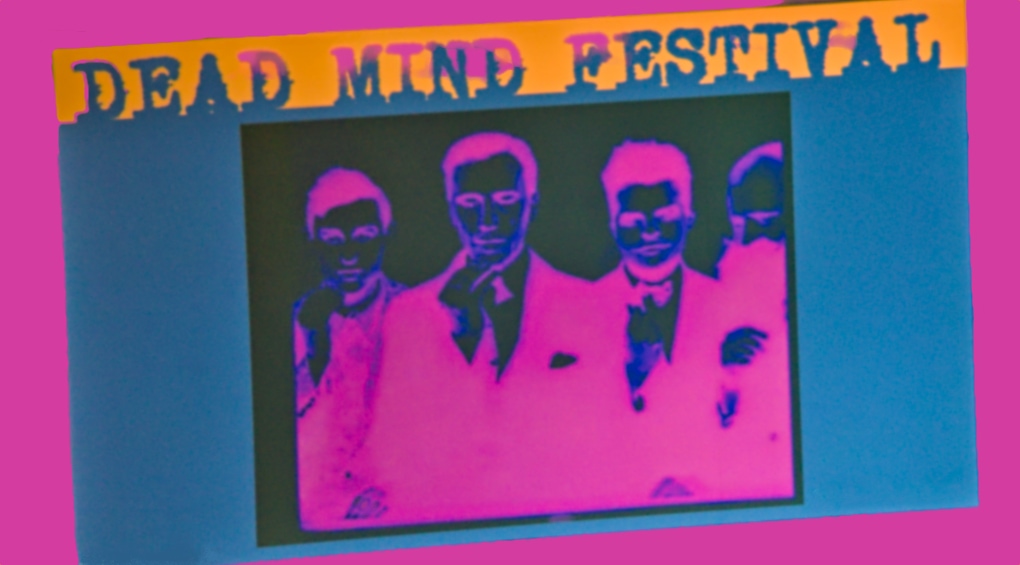 Dead Mind Festival
